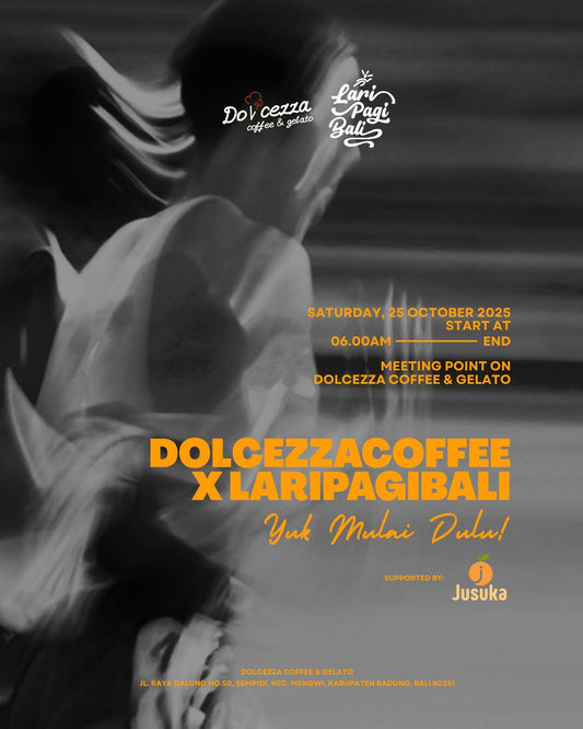 Weekly Fun Run LARIPAGIBALI X DOLCEZZACOFFEE