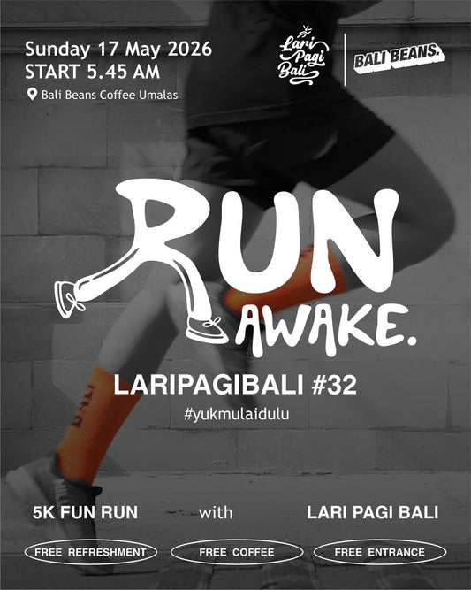 Weekly Fun Run #32 - LARIPAGIBALI X BALI BEANS COFFEE