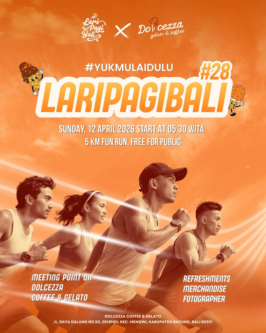 Weekly Fun Run #28 - LARIPAGIBALI X Dolcezza Gelato