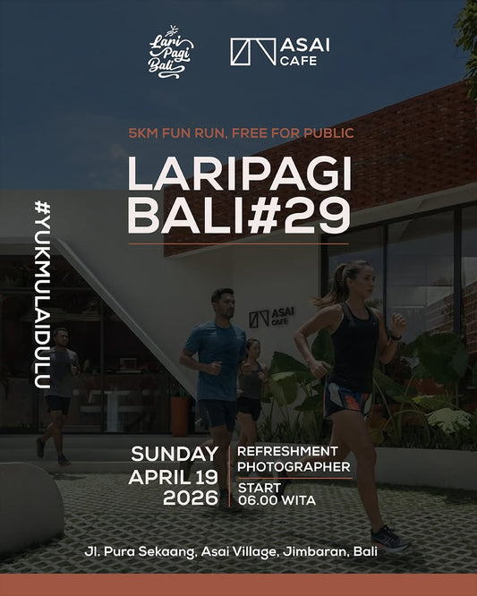 Weekly Fun Run #29 - LARIPAGIBALI X Cafe Asai