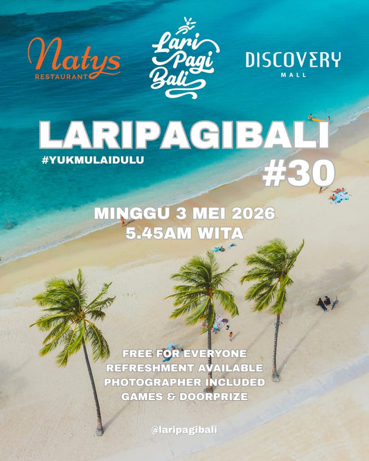 Weekly Fun Run #30- LARIPAGIBALI X Natys Restaurant