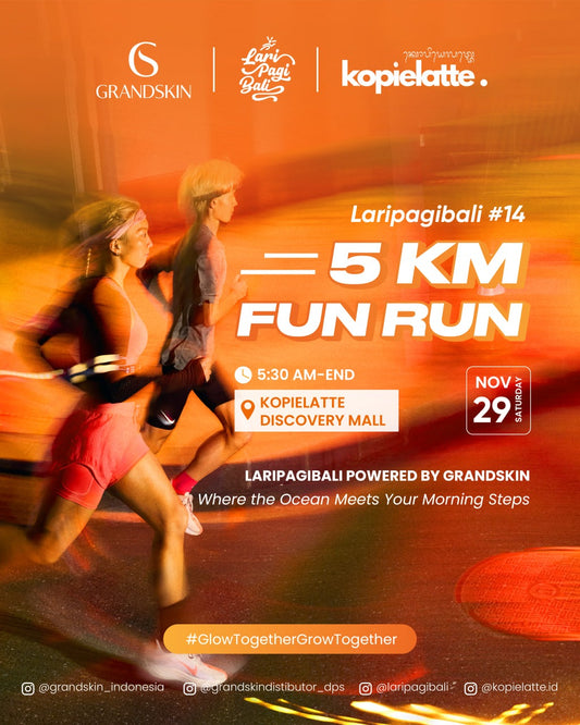 Weekly Fun Run #14 LARIPAGIBALI X GRANDSKIN X KOPIELATTE