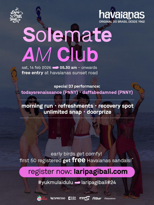 Weekly Fun Run #24 - LARIPAGIBALI X HAVAIANAS